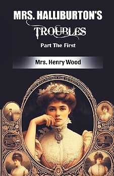 Mrs. Halliburton's Troubles Part The First