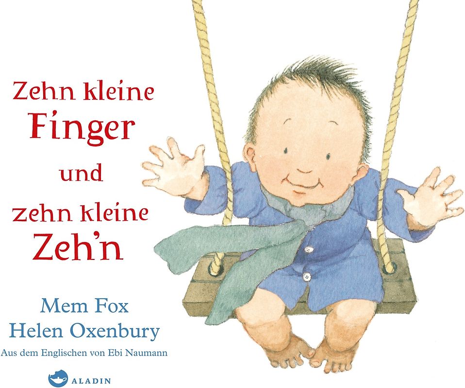 Zehn kleine Finger und zehn kleine Zeh'n