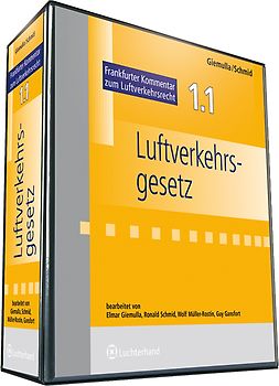 Frankfurter Kommentar zum Luftverkehrsrecht. Luftverkehrsgesetz,... / Luftverkehrsgesetz