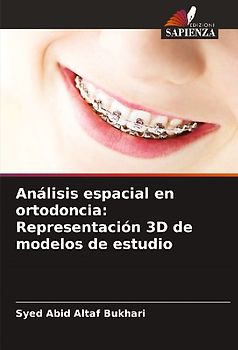 Análisis espacial en ortodoncia: Representación 3D de modelos de estudio