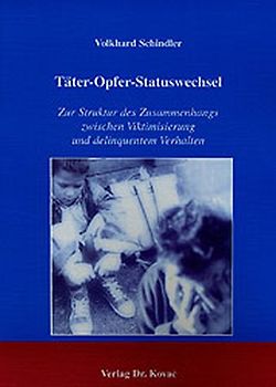 Täter - Opfer - Statuswechsel