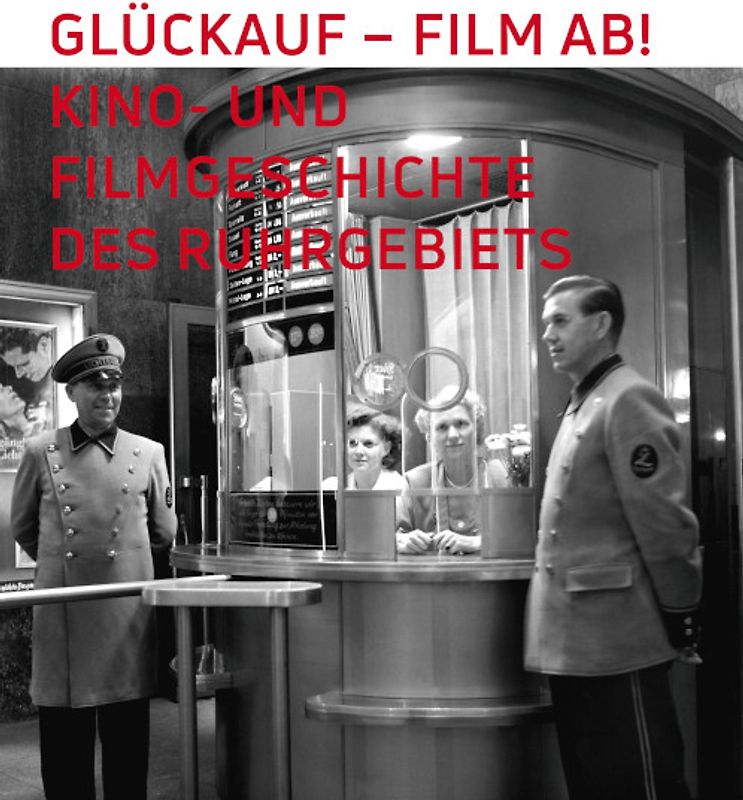 Glückauf - Film ab!