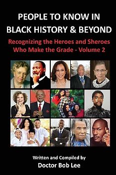 PEOPLE TO KNOW IN BLACK HISTORY & BEYOND