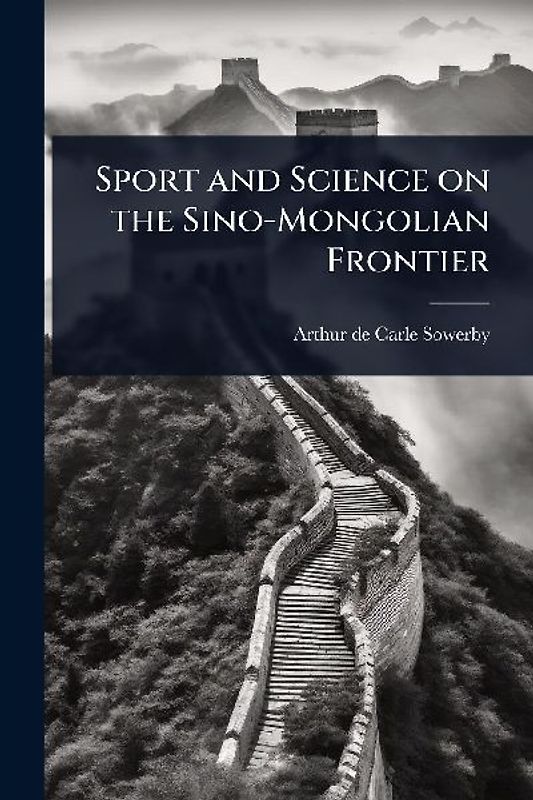 Sport and Science on the Sino-Mongolian Frontier