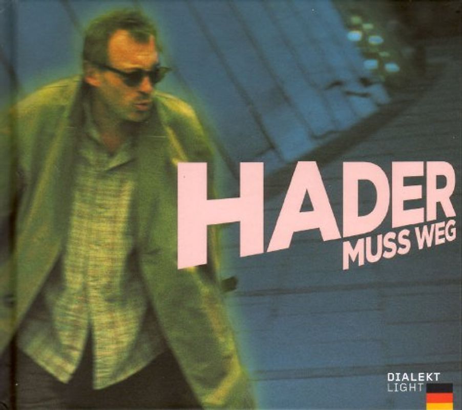 Josef Hader - Hader Muss Weg