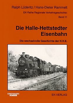 Die Halle-Hettstedter-Eisenbahn