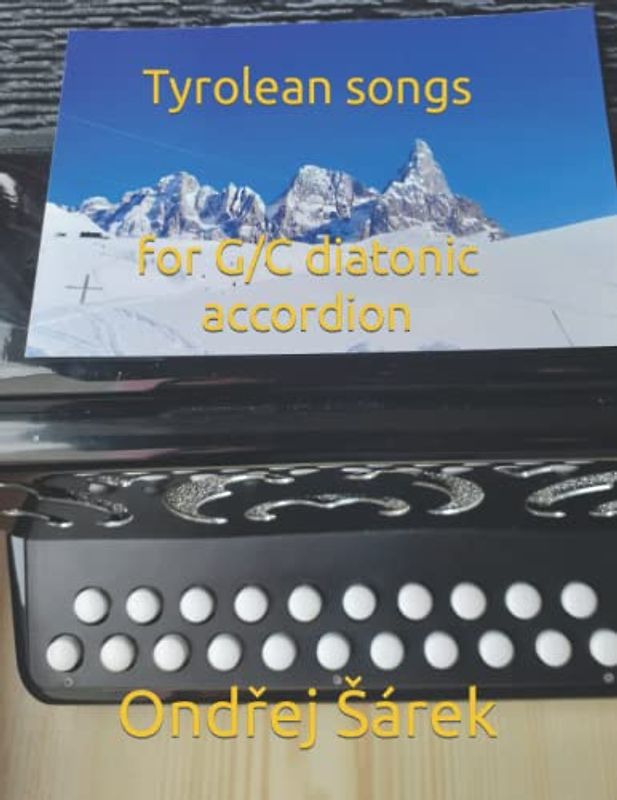 Tyrolean songs for G/C diatonic accordion