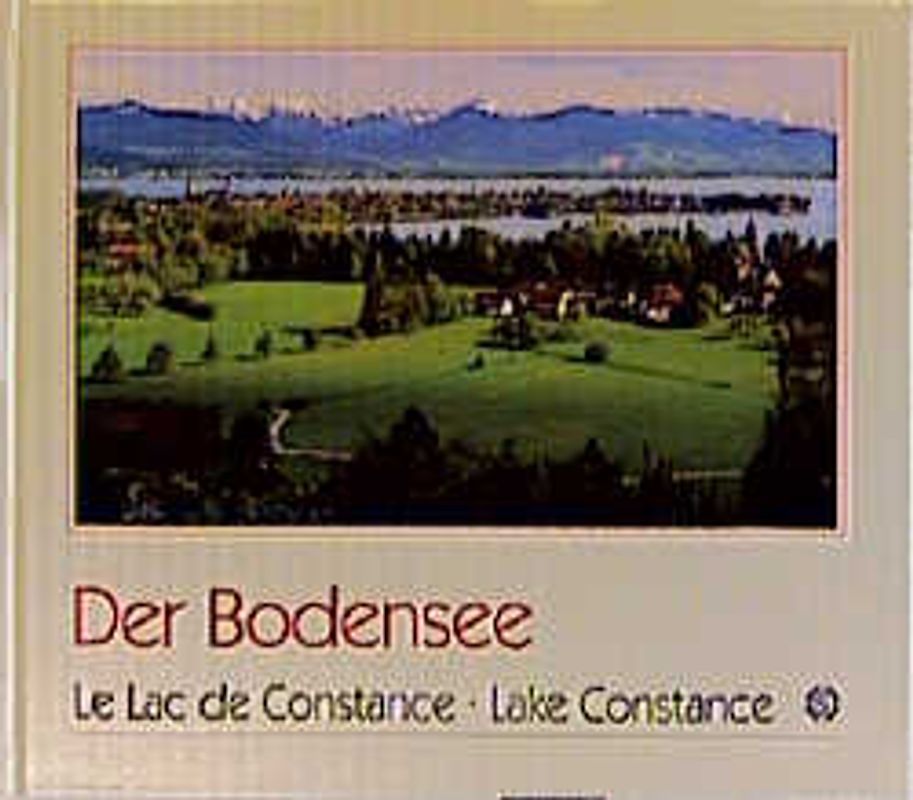 Der Bodensee. Dt. /Franz. /Engl.