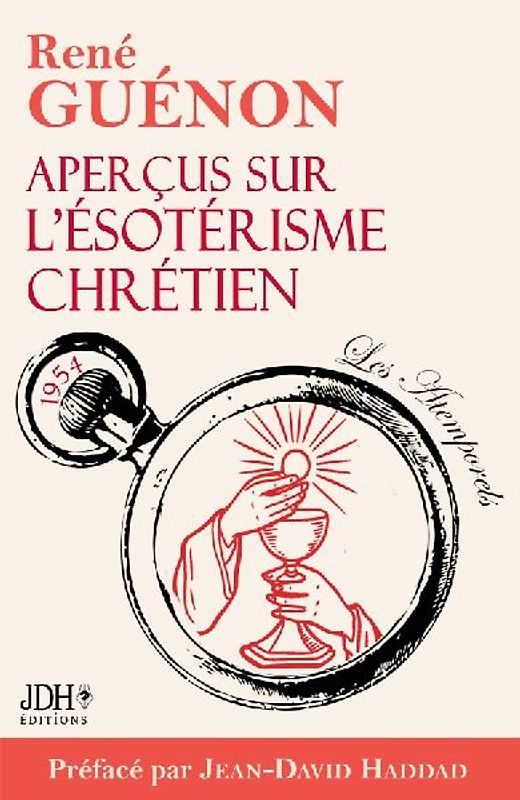 Aperçus sur l'ésotérisme chrétien - édition 2025