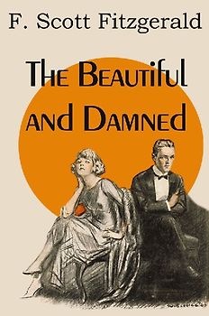 The Beautiful and Damned