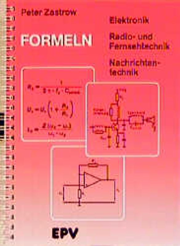 Formeln der Elektronik, der Radio- und Fernsehtechnik, der Nachrichtentechnik