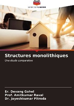 Structures monolithiques