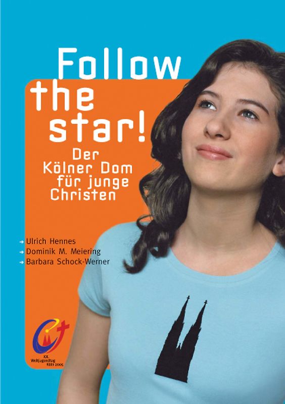 Follow the star!. Der Kölner Dom für junge Christen