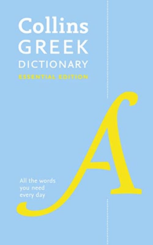 Collins Greek Dictionary: Essential Edition