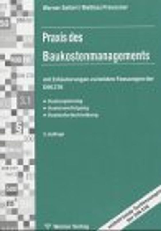 Praxis des Kostenmanagements für Architekten, Ingenieure und Bauherren
