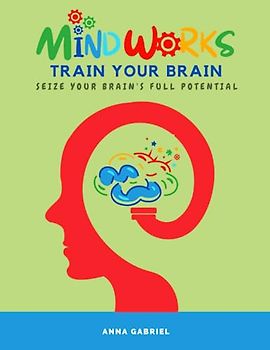 Mindworks: Train Your Brain