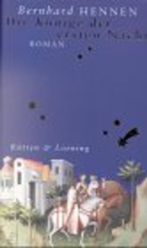 Die Könige der ersten Nacht. Roman