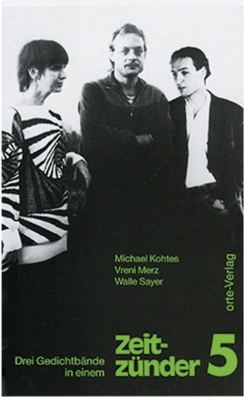 Zeitzünder. Drei Gedichtbände in einem / Zeitzünder. Drei Gedichtbände in einem