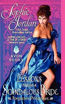 Lessons from a Scandalous Bride: Forgotten Princesses (Forgotten Princesses, 2, Band 2)