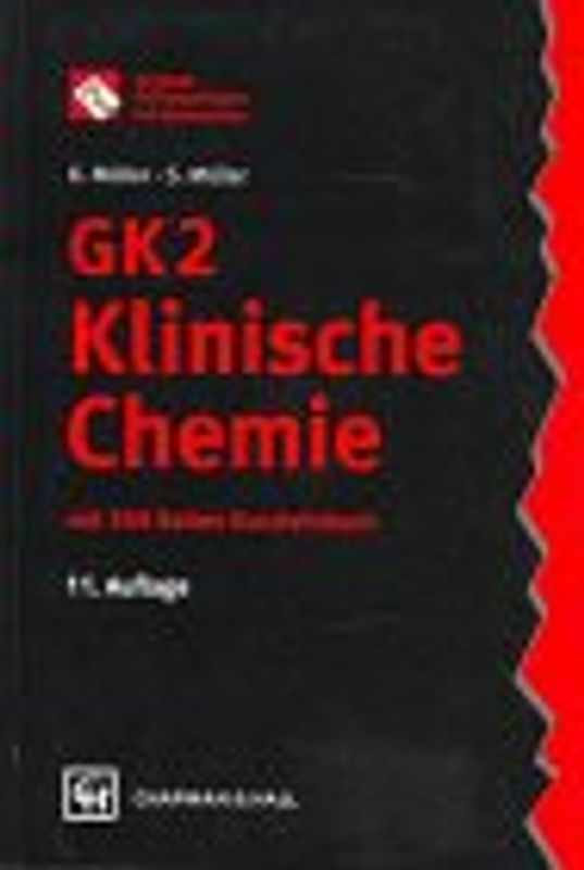 GK 2 Klinische Chemie. Mit 367 Seiten Kurzlehrbuch