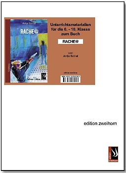 Unterrichtsmaterialien zu Rache@