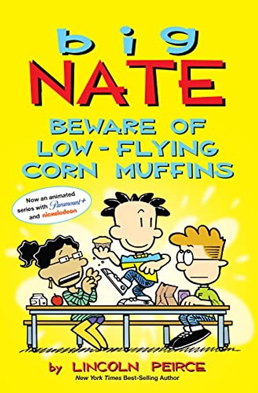Big Nate Beware of Low-flying Corn Muffins (Big Nate Comic Strip Books, 26, Band 26)
