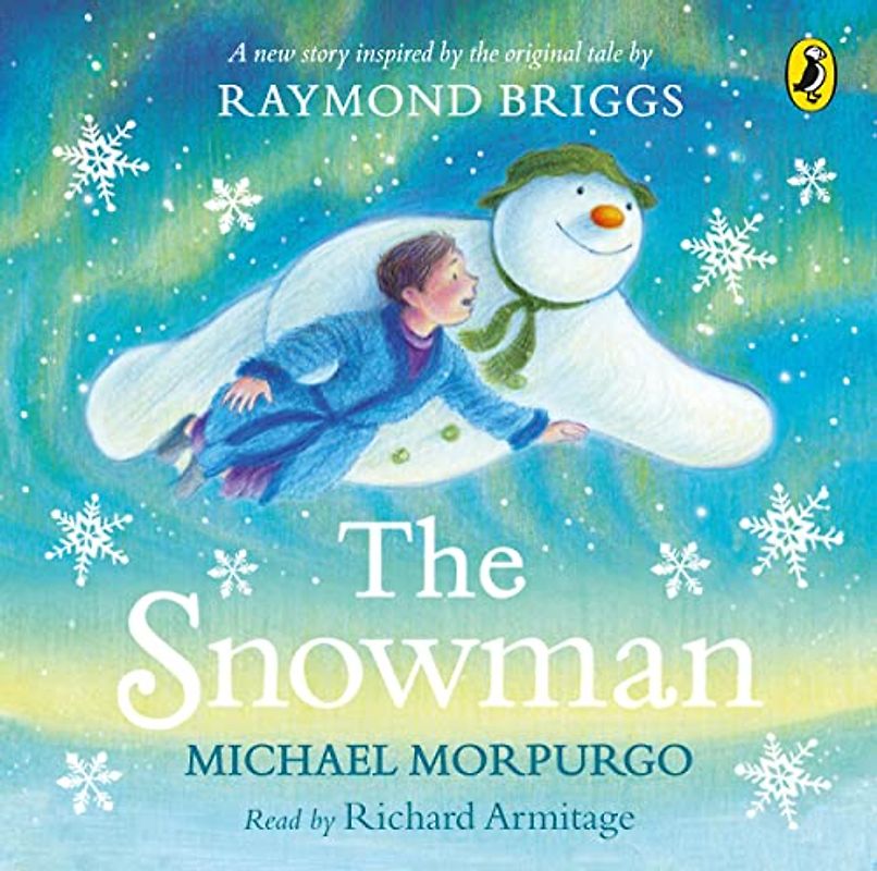 The Snowman: Inspired by the original story by Raymond Briggs