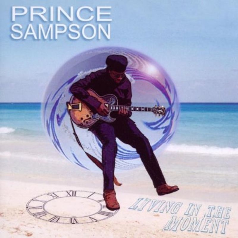 Sampson,Prince - Living in the Moment