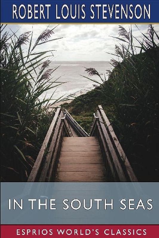 In the South Seas (Esprios Classics)