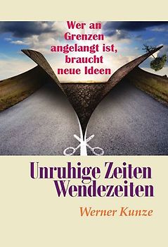 Unruhige Zeiten - Wendezeiten