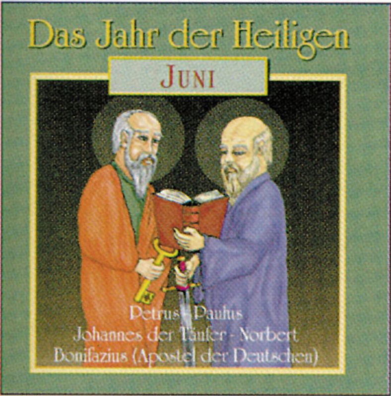 Das Jahr der Heiligen. Hörspielreihe (CD) / Das Jahr der Heiligen, CD 6: Juni