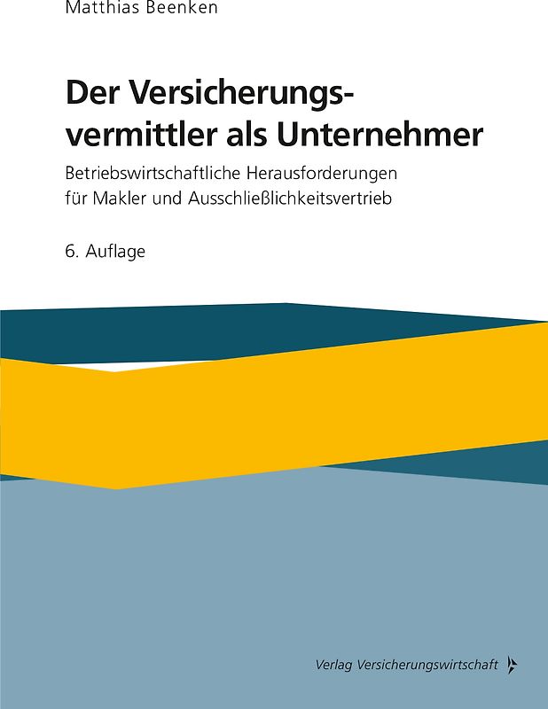 Der Versicherungsvermittler als Unternehmer