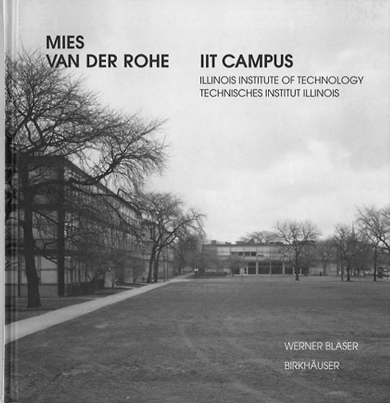Mies van der Rohe - IIT Campus