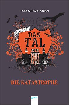 Das Tal. Die Katastrophe