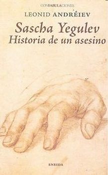 Sascha Yegulev : historia de un asesino
