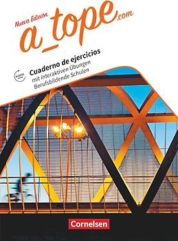 A tope - Spanisch Spätbeginner - Ausgabe 2017