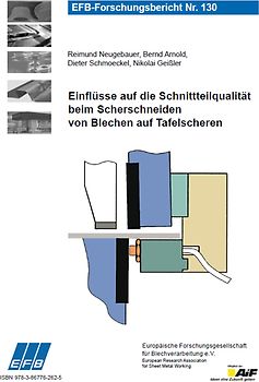 Einflüsse auf die Schnittteilqualität beim Scherschneiden von Blechen auf Tafelscheren