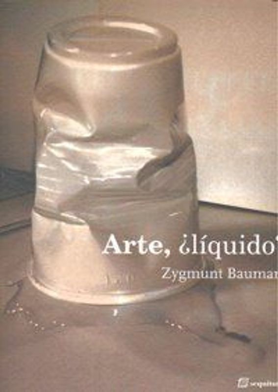 Arte, ¿líquido?