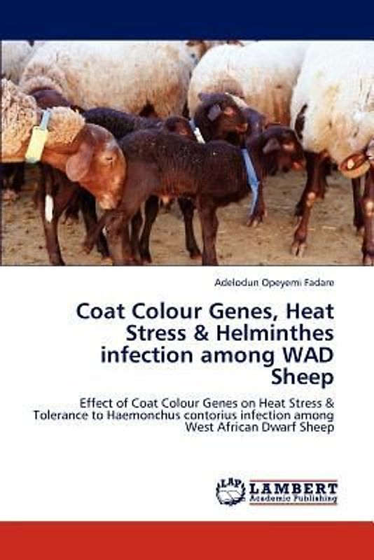 Coat Colour Genes, Heat Stress & Helminthes infection among WAD Sheep