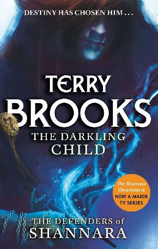 The Darkling Child (The Defenders of Shannara) - Brooks, Terry