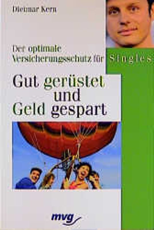 Gut gerüstet und Geld gespart. Der optimale Versicherungsschutz für Singles