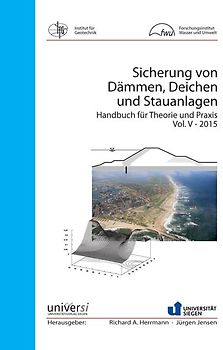 Sicherung von Dämmen, Deichen und Stauanlagen