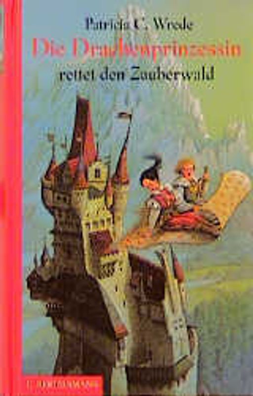 Die Drachenprinzessin rettet den Zauberwald