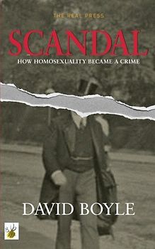 Scandal: How homosexuality became a crime: Why Homosexuality Was Made a Crime