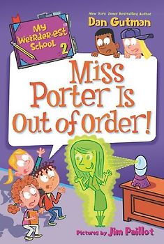 My Weirder-est School: Miss Porter Is Out of Order!