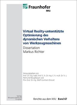 Virtual Reality-unterstützte Optimierung des dynamischen Verhaltens von Werkzeugmaschinen