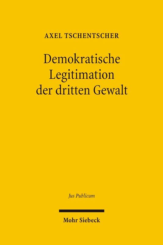 Demokratische Legitimation der dritten Gewalt