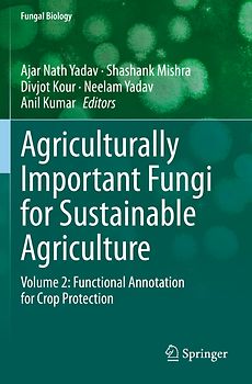 Agriculturally Important Fungi for Sustainable Agriculture