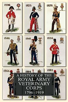 A History of the Royal Army Veterinary Corps 1796-1919