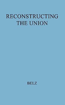Reconstructing the Union